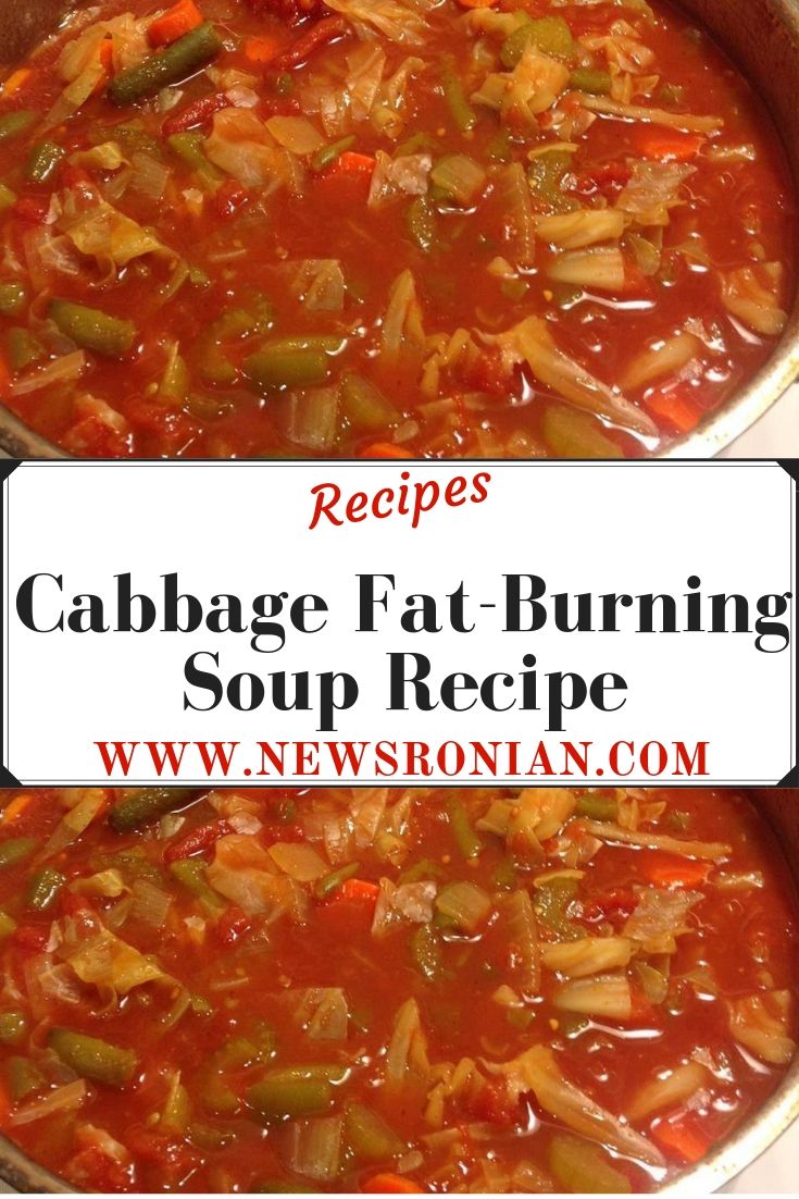 Cabbage Fat-Burning Soup Recipe - Page 2 of 2 - newsronian