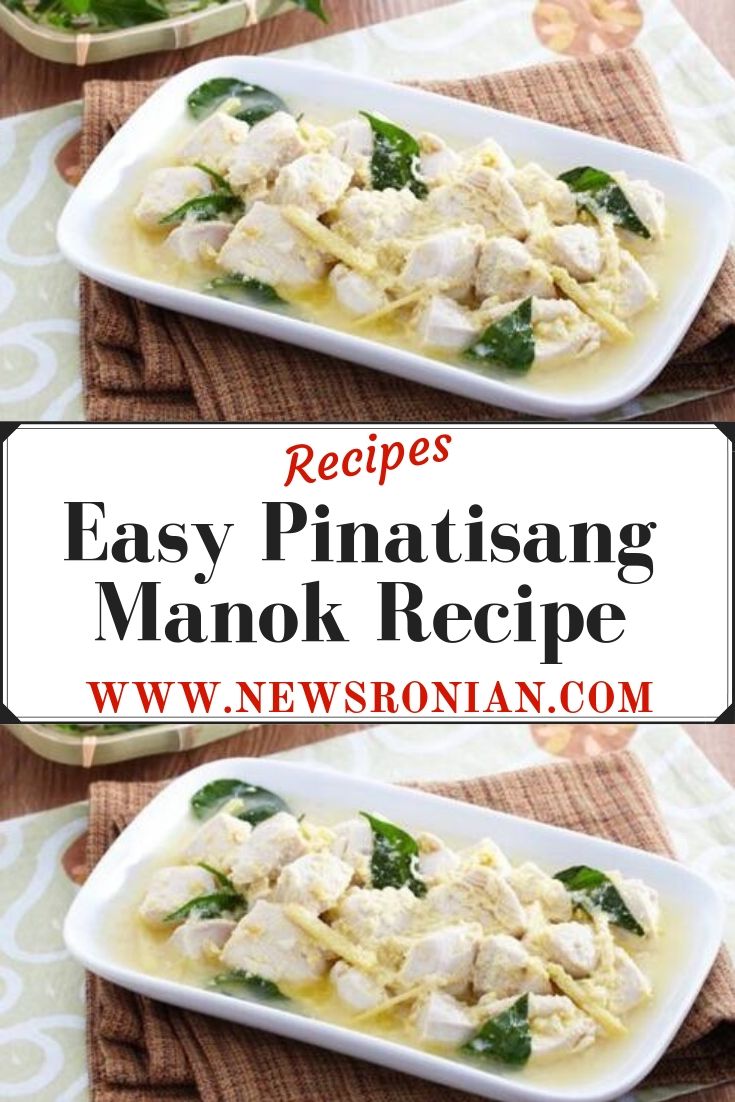 Easy Pinatisang Manok Recipe Newsronian 9199