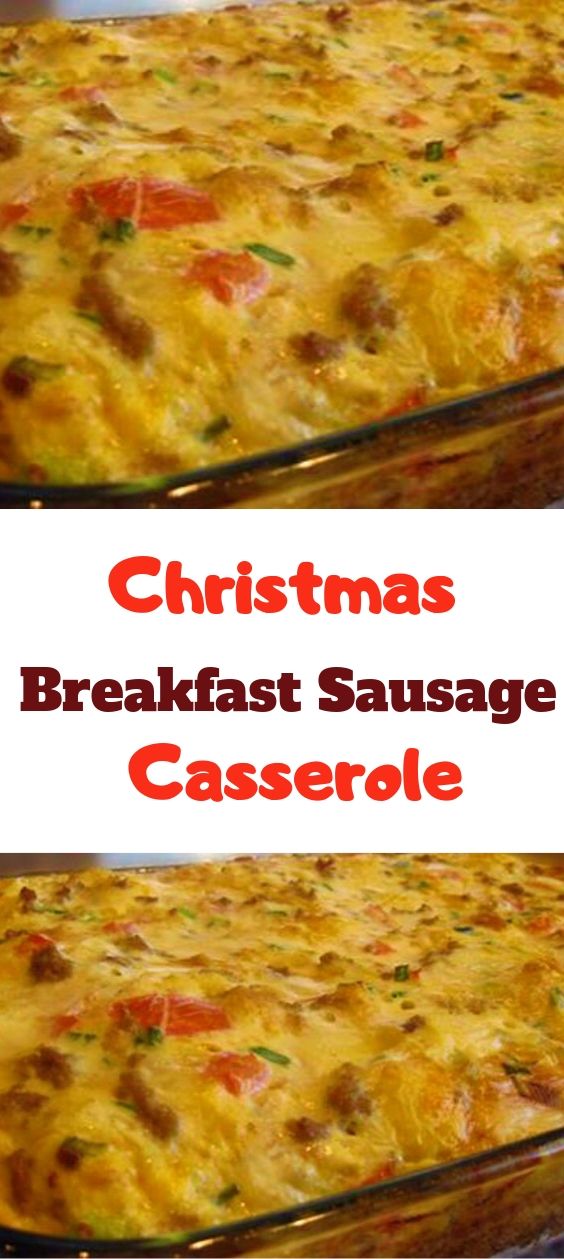 Christmas Breakfast Sausage Casserole - newsronian