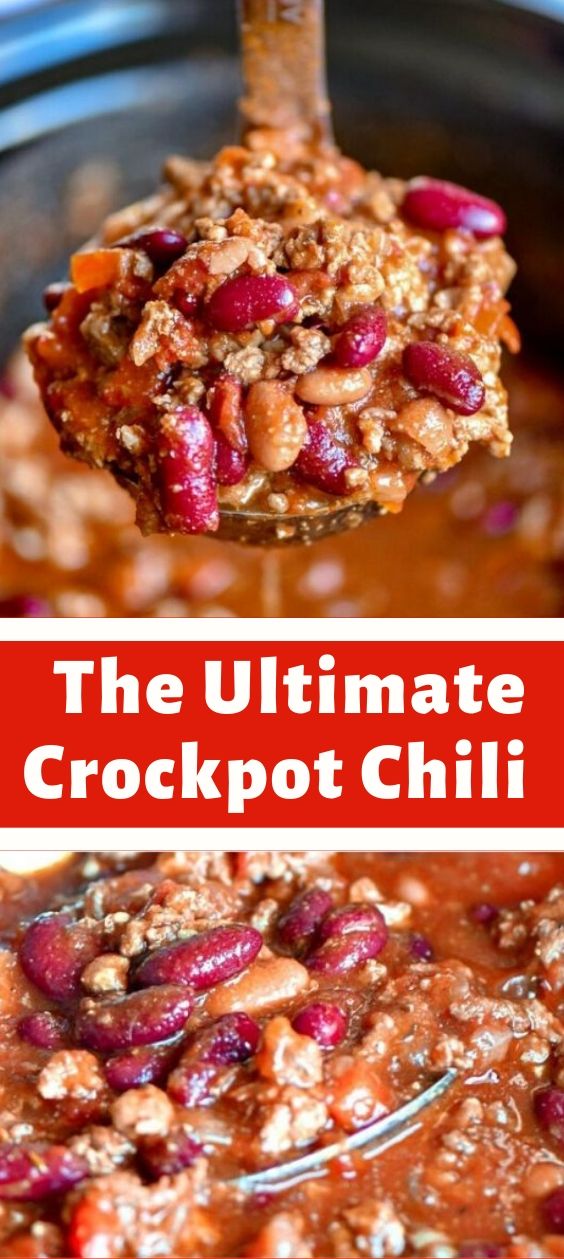 The Ultimate Crockpot Chili Recipe - newsronian